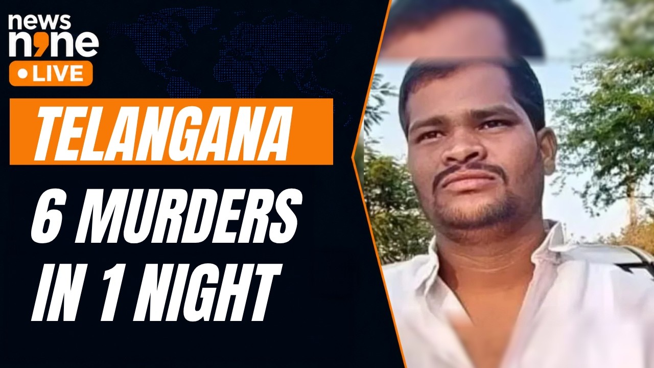 Telangana Horror: Six Murders In One Night Over Alleged Revenge | News9