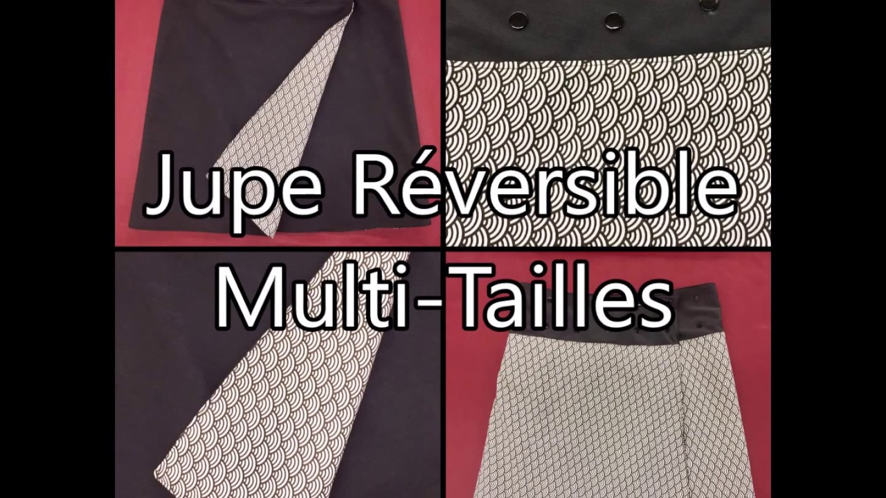 Jupe Réversible Multi Tailles - Tuto Couture