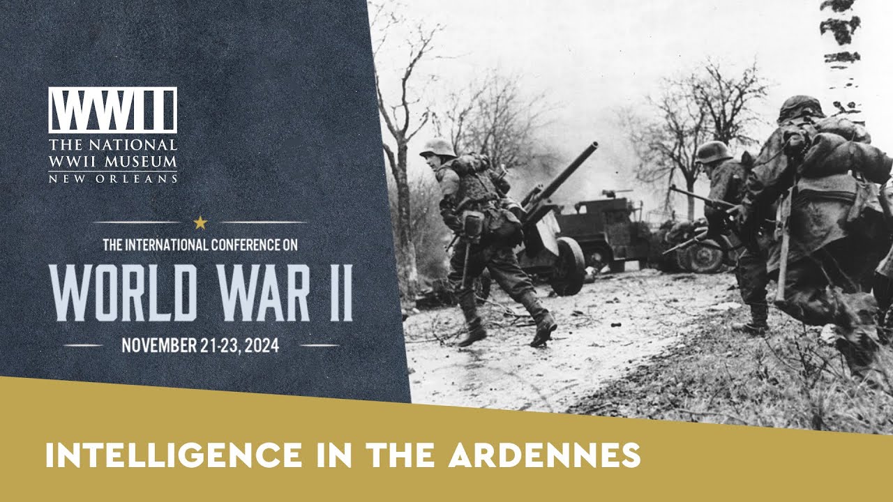 'Intelligence in the Ardennes' with Gregory Fontenot, Bradley W. Hart