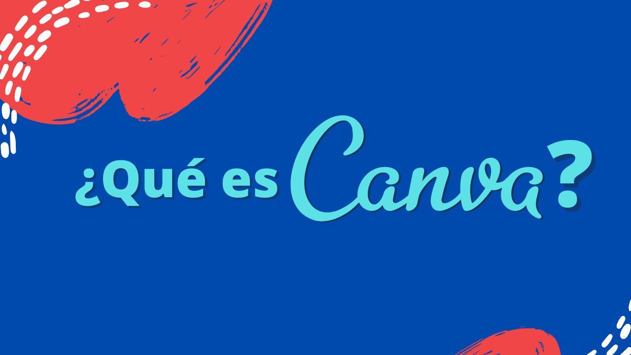 &iquest;Qu&eacute; es Canva?