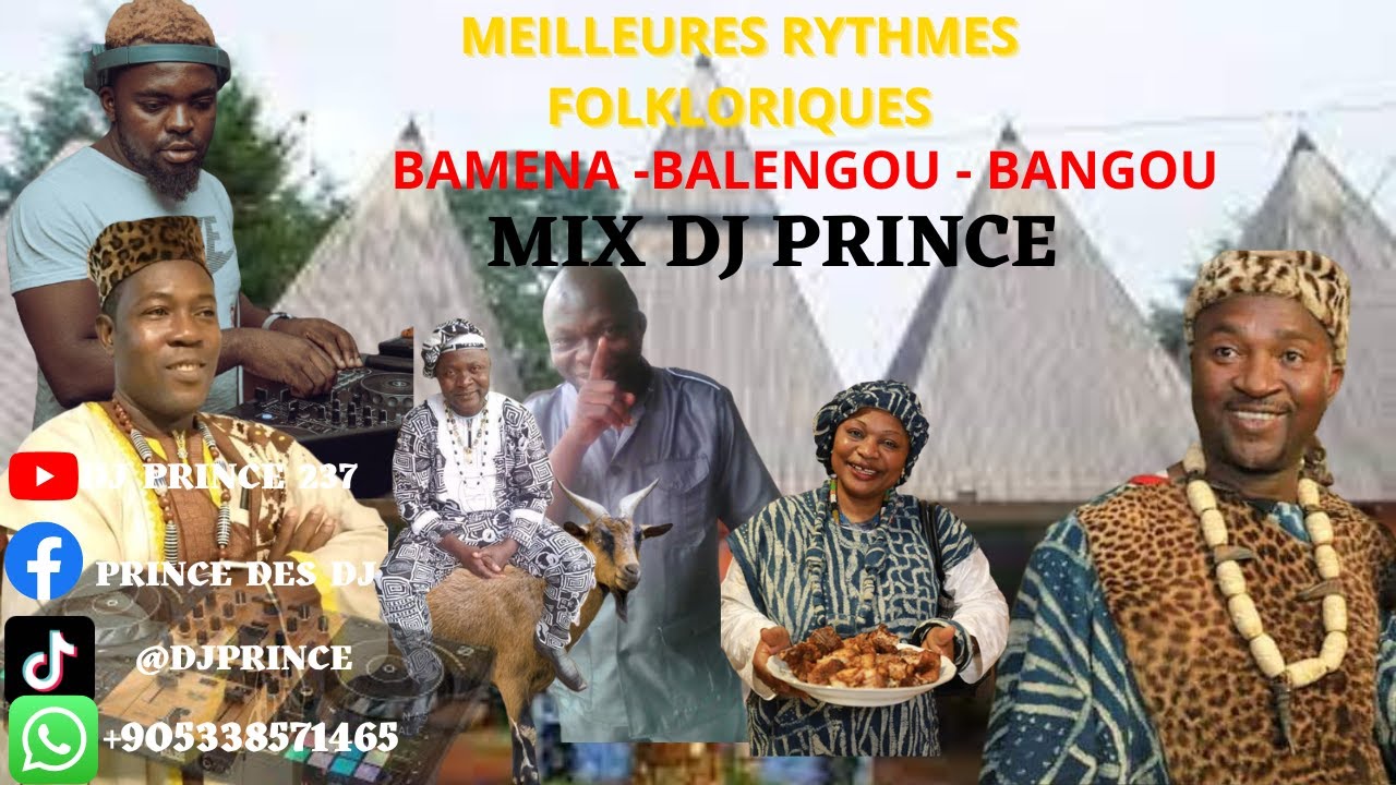 100% FOLKLORE BAMENA _BANGOU_BALENGOU MIX by DJ PRINCE