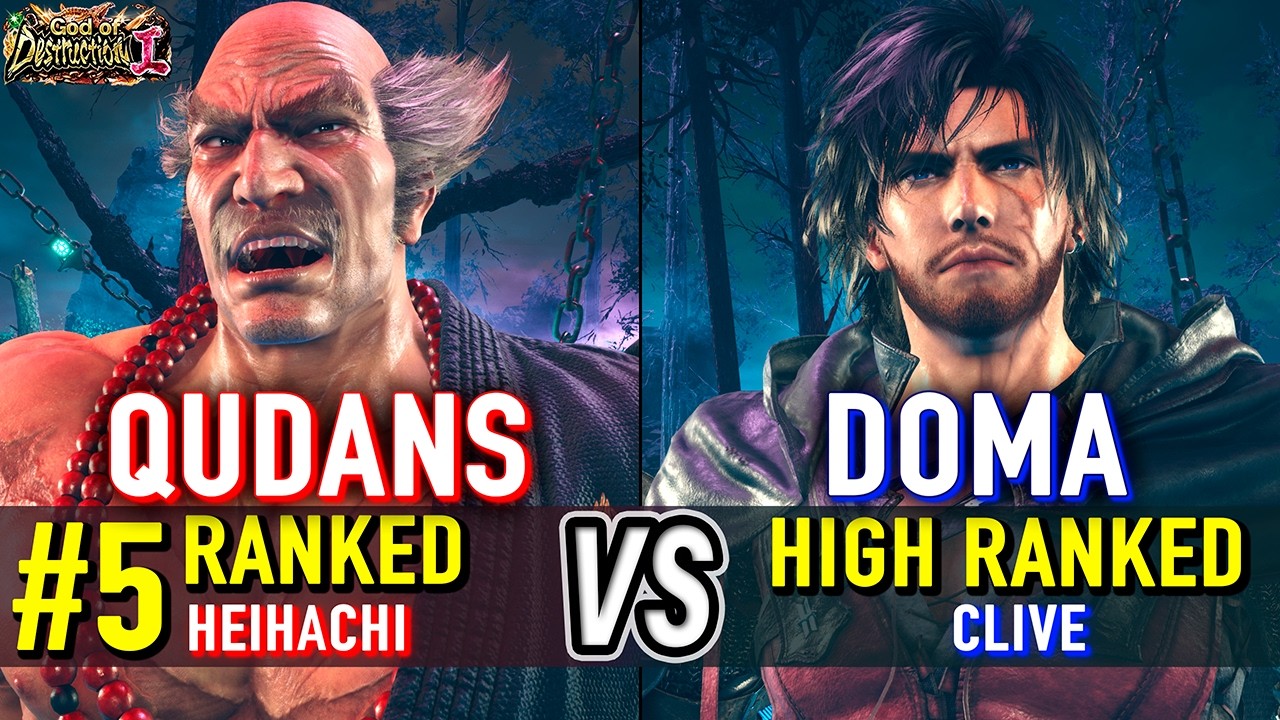 T8 🔥 QUDANS (#5 Ranked Heihachi) vs DOMA (Clive) 🔥 Tekken 8 High Level Gameplay