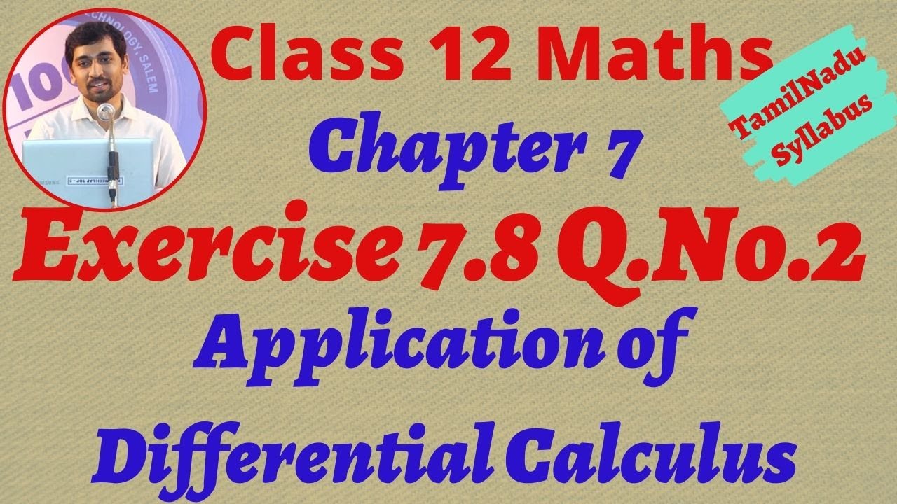 12th Maths Exercise 7.8 Q.No.2  Application of Differential Calculus Chapter 7 TN Syllabus Alexmaths