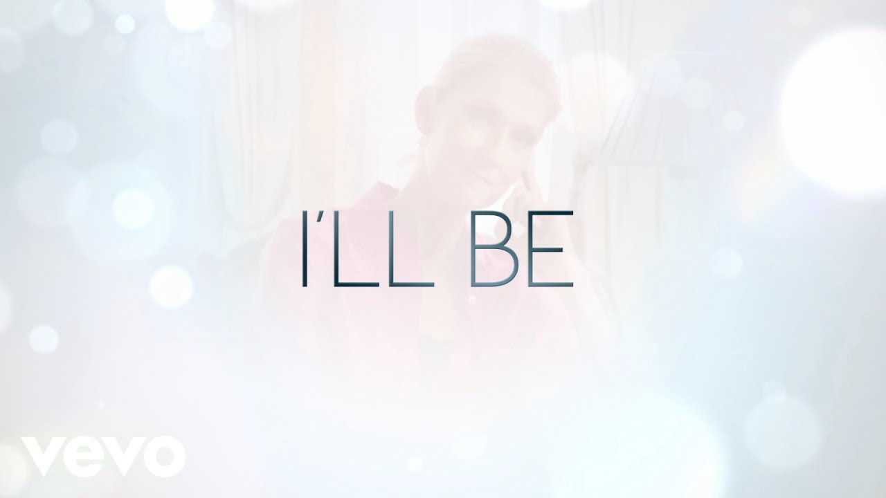 C&eacute;line Dion - I'll Be (Official Lyric Video)