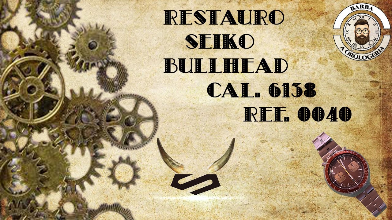 RESTAURO SEIKO BULLHEAD CAL. 6138 REF. 0040