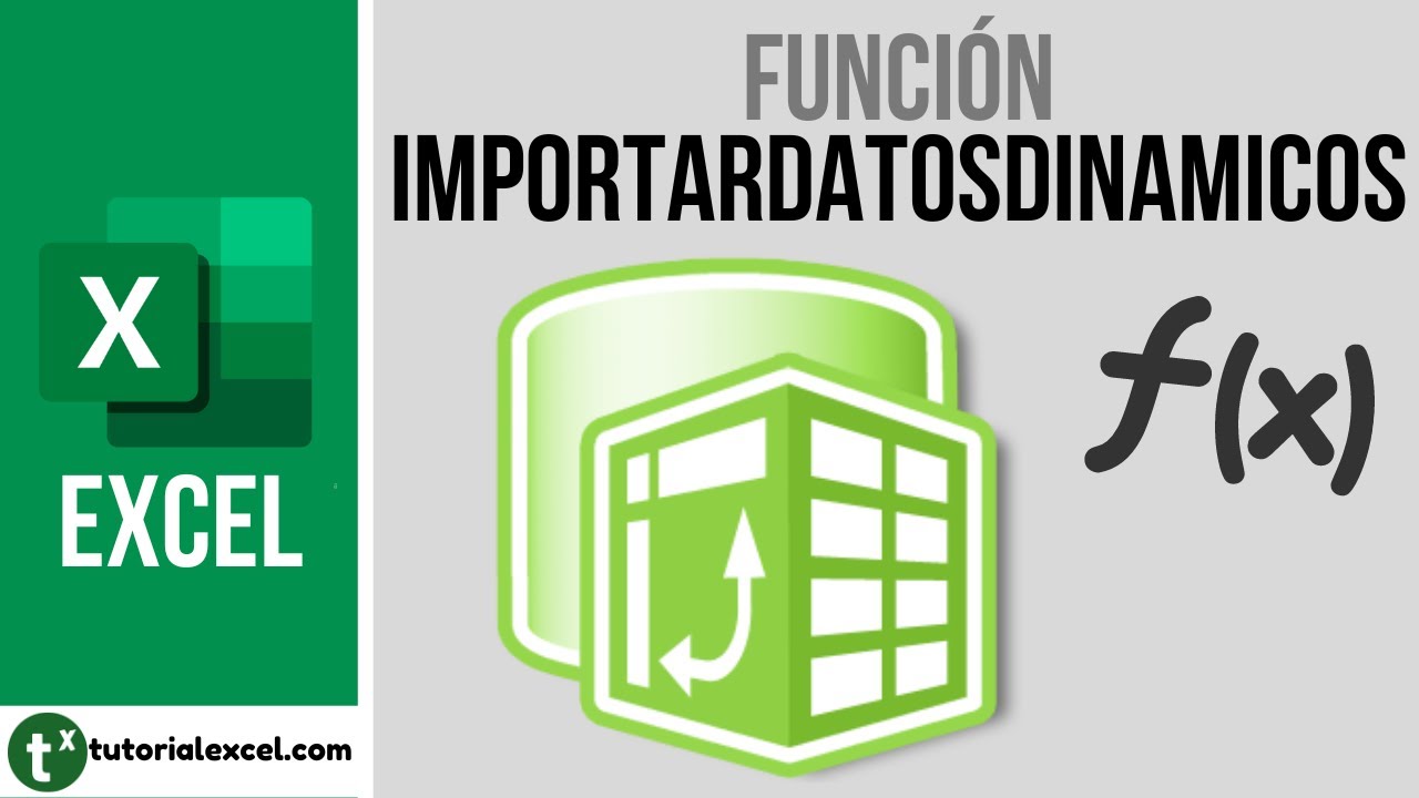 La funci&oacute;n IMPORTARDATOSDINAMICOS en Excel