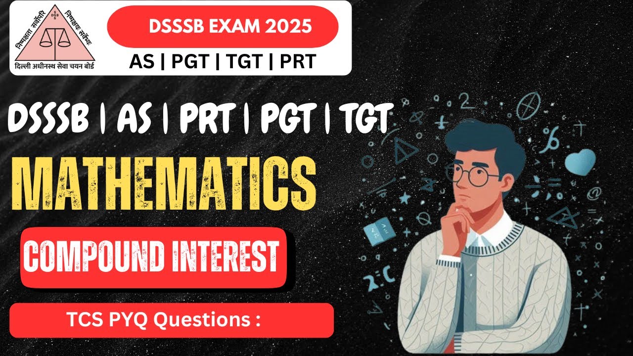 DSSSB Maths one shot🚨 video🔥 | Compound Interest | PGT | TGT | PRT | AS  #shortsfeed #dsssb #aiims