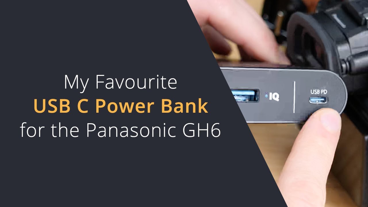 Best Power Bank for Lumix Cameras | USB-C Power Banks for the Panasonic GH6 / S5 Mkii / G9m2 / GH7