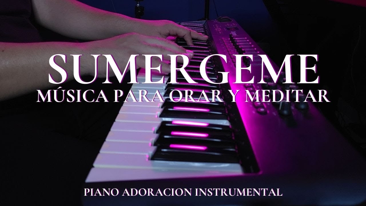1 HORA | MUSICA PARA ORAR Y MEDITAR | SIN ANUNCIOS | SUMERGEME