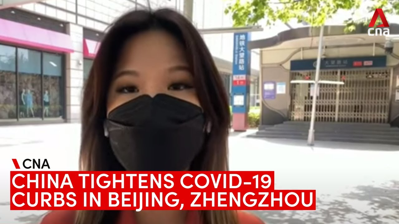 China tightens COVID-19 curbs in Beijing, Zhengzhou