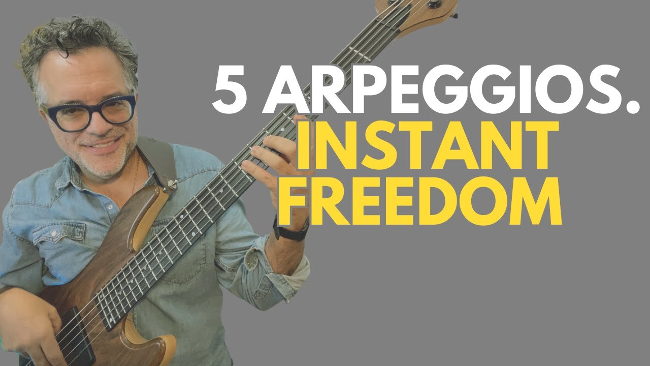5 Arpeggios Every Improvising Bassist Must Know