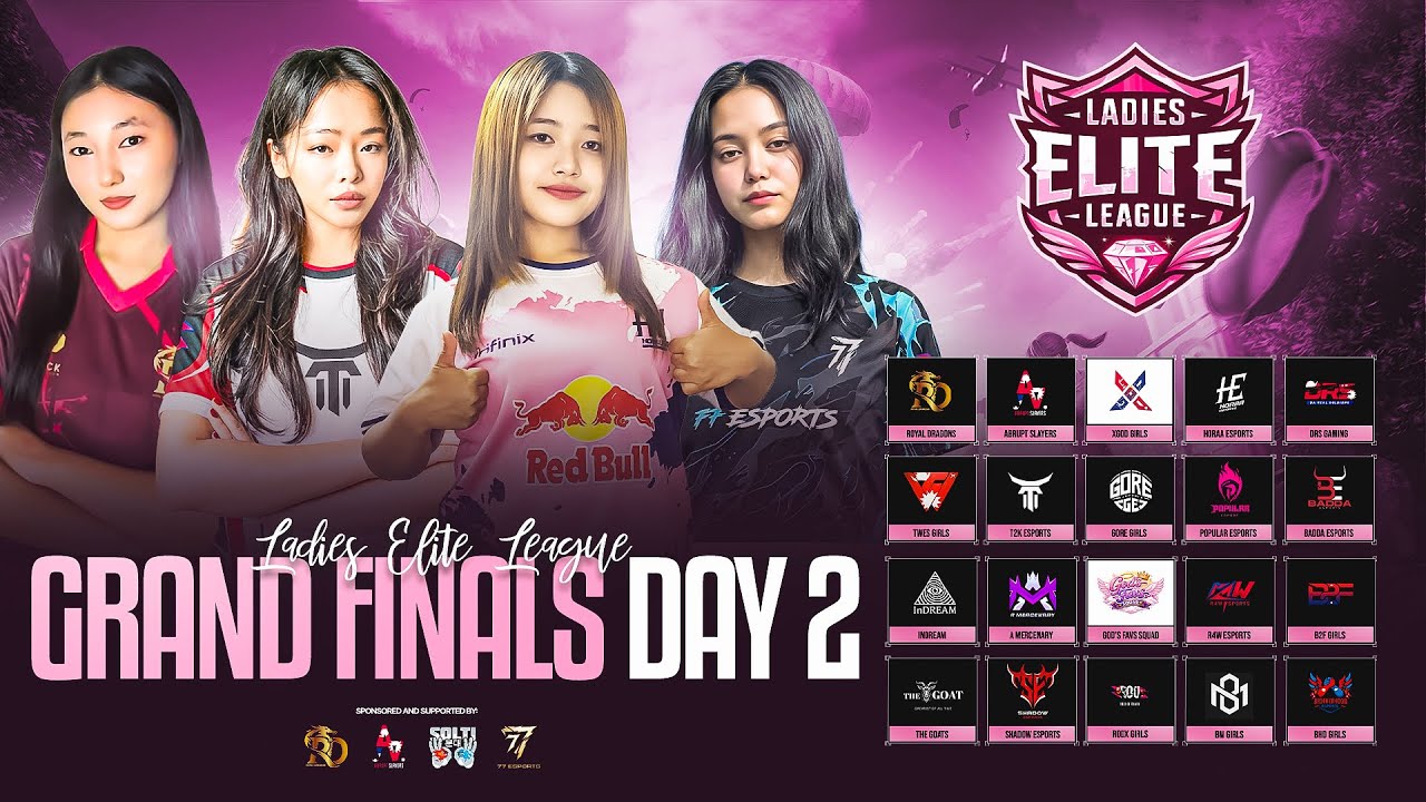 [NP] LADIES ELITE LEAGUE ┃GRAND FINALS DAY 2/2 ┃FT- #RD #HORAA #DRS #ASL #XGOD #T2K