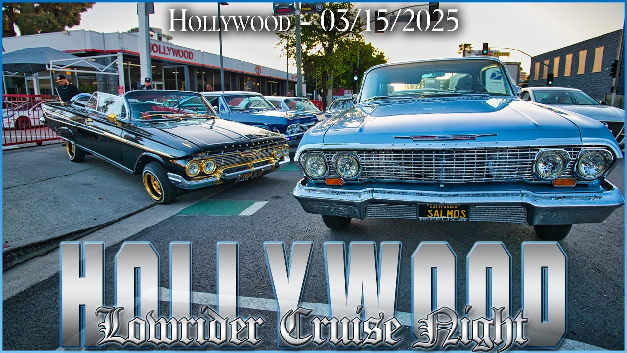 🚨 HOLLYWOOD LOWRIDER CRUISE NIGHT! 🔥 310 Flickz Brings Out the Best! (3/15/25) 🚘🏁