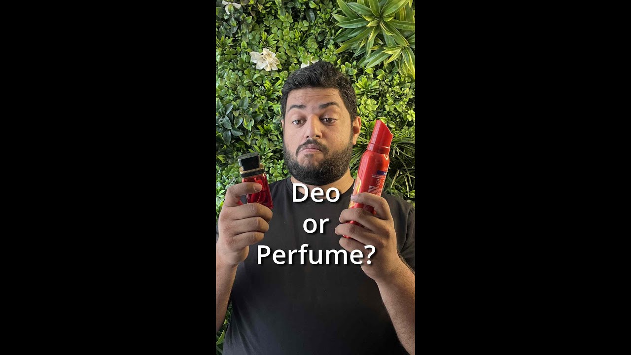 Deo or Perfume? When to use them? #shorts