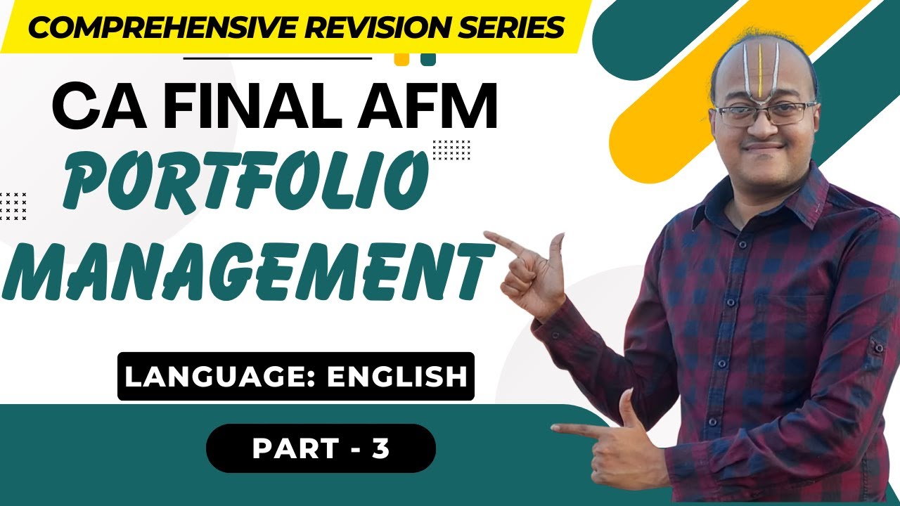 Portfolio Management | CA FINAL AFM | Detailed Revision Marathon  May'26 & Sep' 26 - Part-3 English