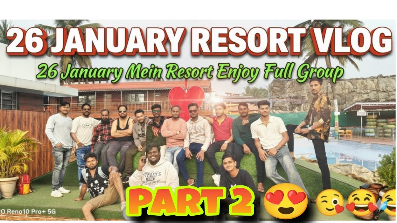Pura Group Gaya Resort Pe! 26 January Special Vlog | desiVlogger #26January #ResortVlog #freinds 