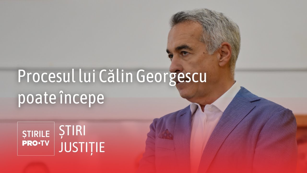 Procesul &icirc;n care Călin Georgescu este acuzat de propagandă legionară poate &icirc;ncepe