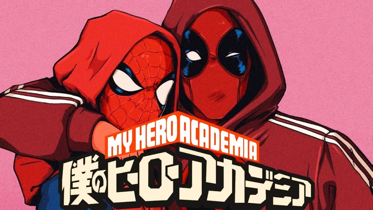 SPIDERMAN y DEADPOOL En BOKU NO HERO ACADEMIA Prólogo #deadpool #spiderman #bnha