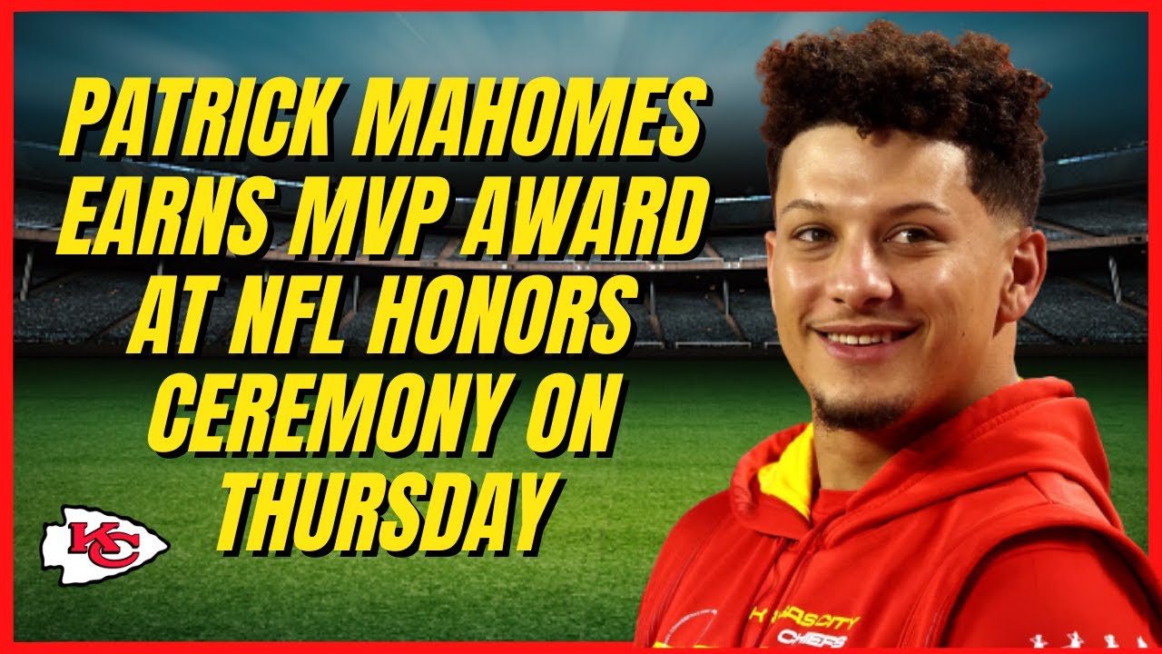 🚨 Patrick Mahomes Earns MVP Award at NFL Honors Ceremony on Thursday