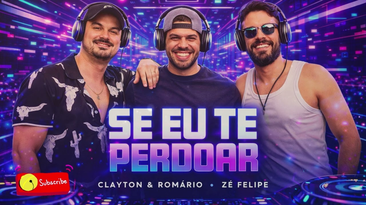 Se Eu Te Perdoar Clayton & Romário e Zé Felipe – EDM Cover | COVERS ELETRÔNICOS BRASIL