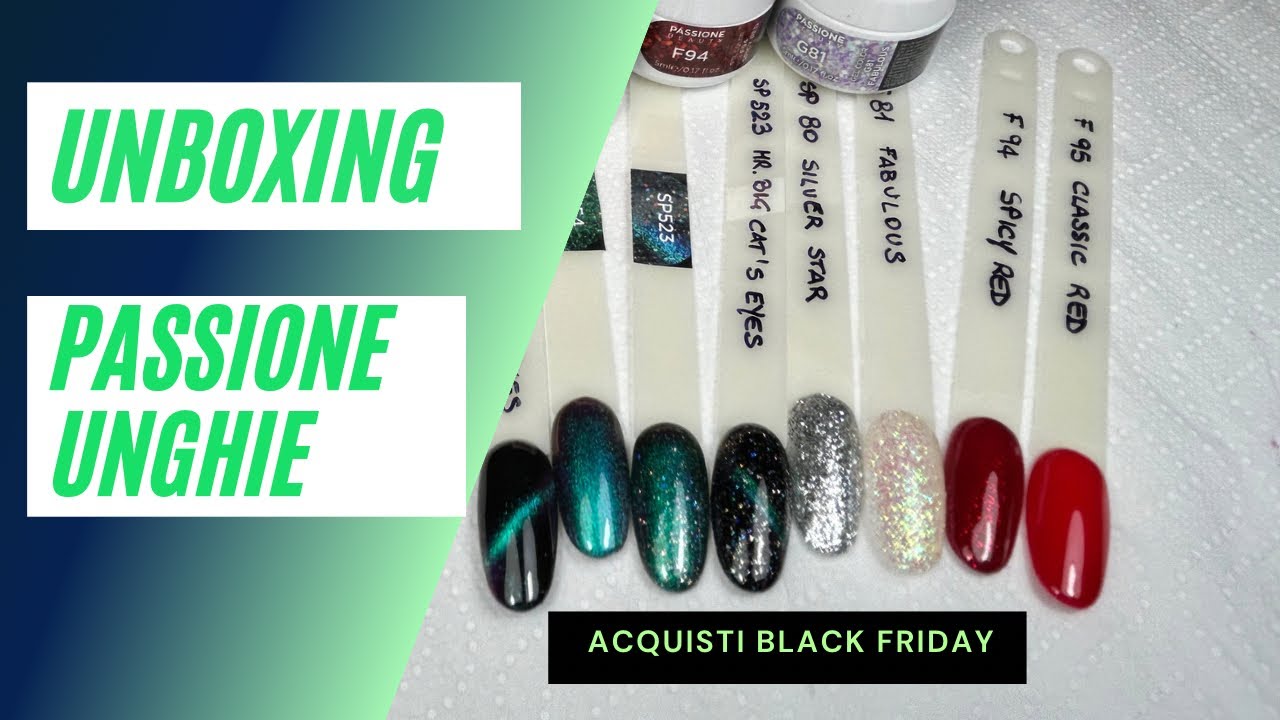 ACQUISTI PASSIONE UNGHIE || BLACK FRIDAY 2023