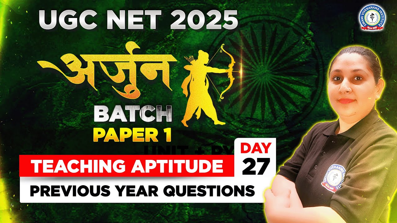 UGC NET 2025 | Paper 1 | Teaching Aptitude – PYQs | Arjun Batch | Day 27