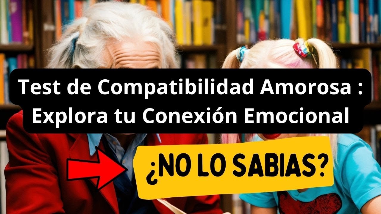 &iquest;Cual es tu pareja ideal? | Test de Compatibilidad Amorosa