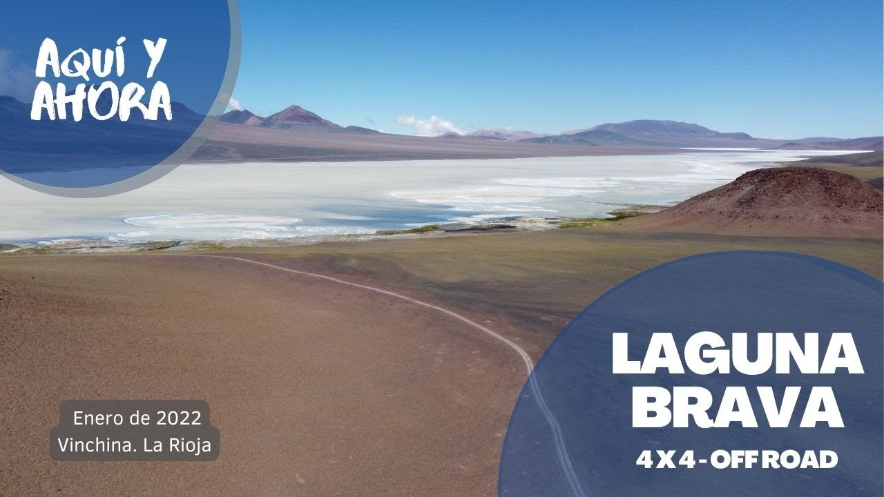 Expedicion 4x4 a Laguna Brava - Corona del Inca - La Rioja