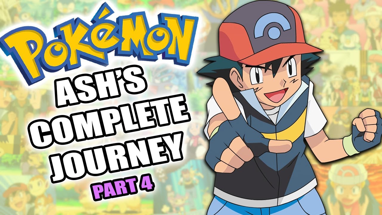 The COMPLETE Guide To Ash&rsquo;s Pokemon Journey (Part 4)
