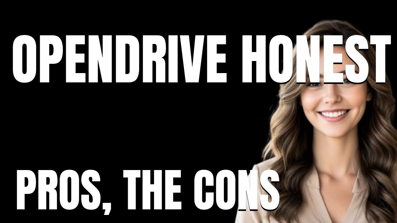 OpenDrive Honest Review App  The Pros The Cons