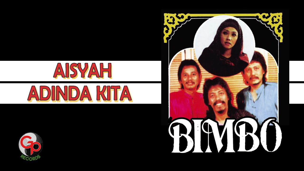 Bimbo - Aisyah Adinda Kita (Official Lyric Video)