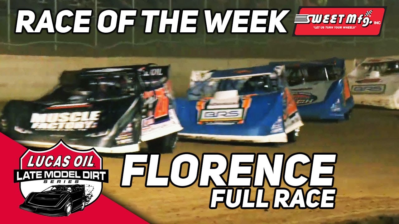 Full Race | Lucas Oil Late Models at Florence | Sweet Mfg Race Of The Week