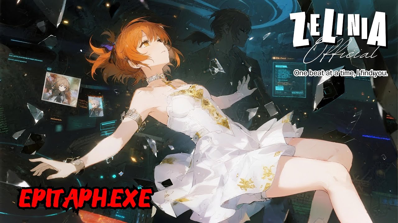 Epitaph.exe - Zelinia (Feat. Zaki)