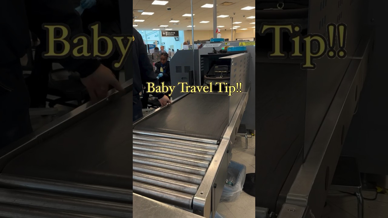 How to get through TSA airport security with a baby easier! #baby #traveltips #parentlife #momlife