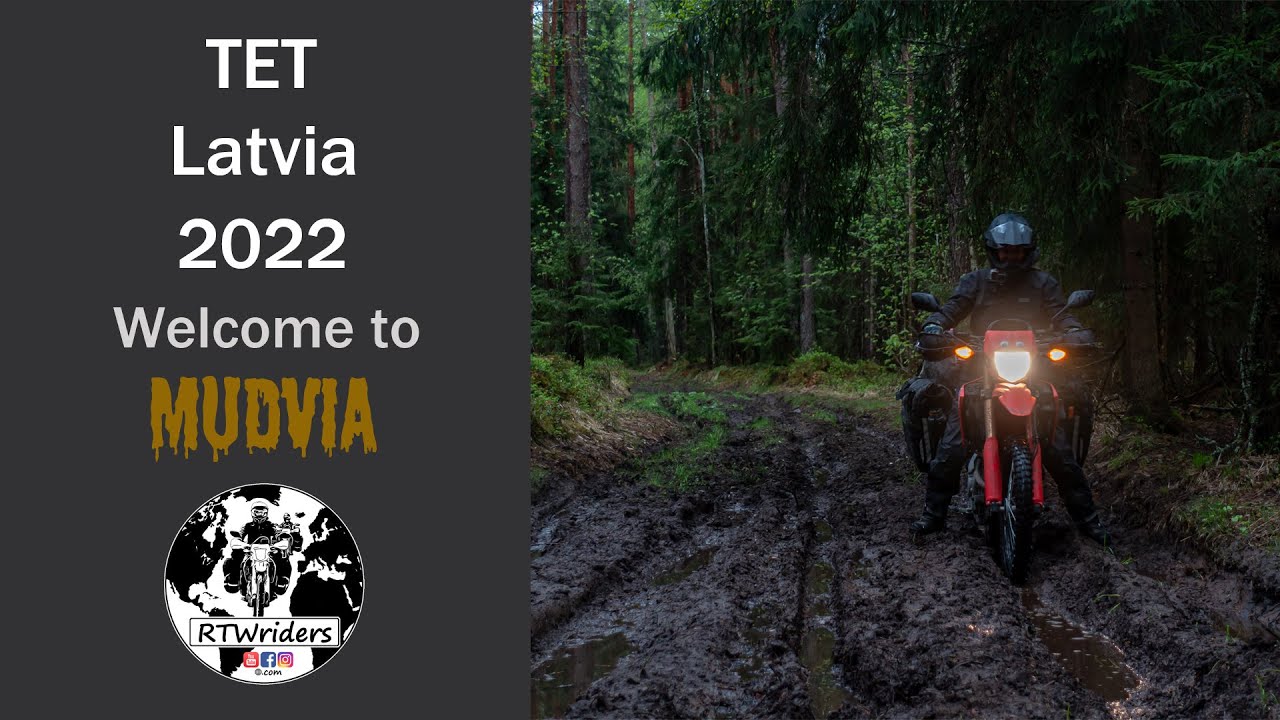 Trans Euro Trail - TET Latvia 2022 - RTWriders