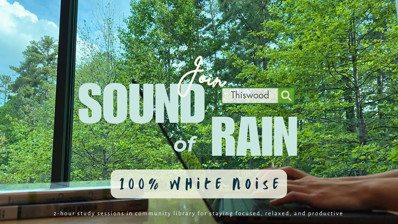 2-HOUR STUDY WITH ME 📗 / Rain Sound White Noise 🌱 / Pomodoro 30-5 📚/ Focus ADHD & Deep Work