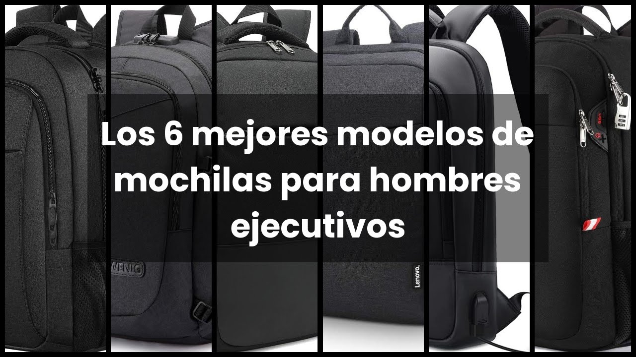 【Mochila oficina hombre】Los 6 mejores modelos de mochilas para hombres ejecutivos ✓
