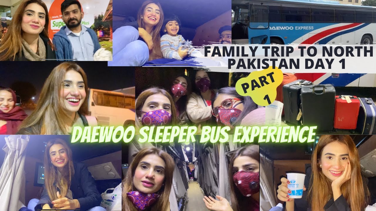 Day 1 Traveling to North Pakistan With Family , Karachi to Lahore Daewoo Sleeper Bus ,Ultimate FUN🚌