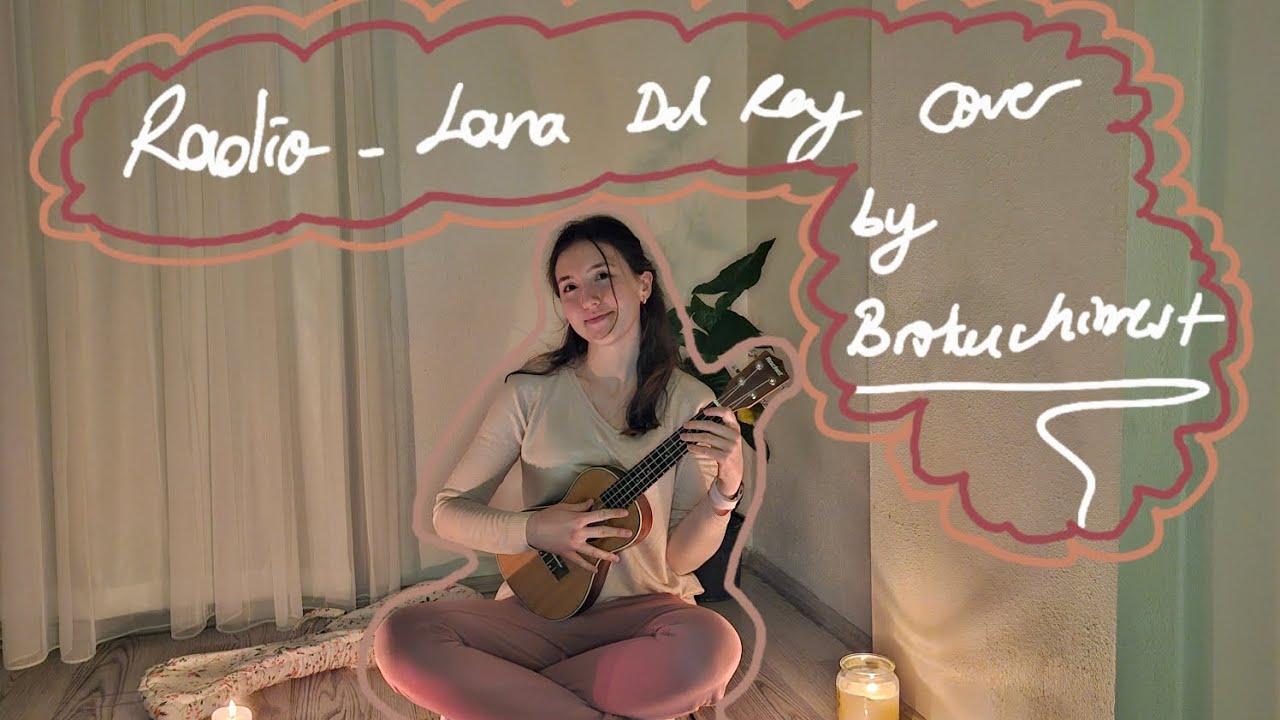 Lana Del Rey - Radio cover