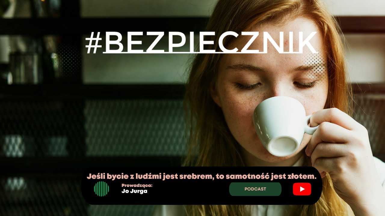 S02E05 #Bezpiecznik | Jeśli bycie z ludźmi jest srebrem, to samotność jest złotem.