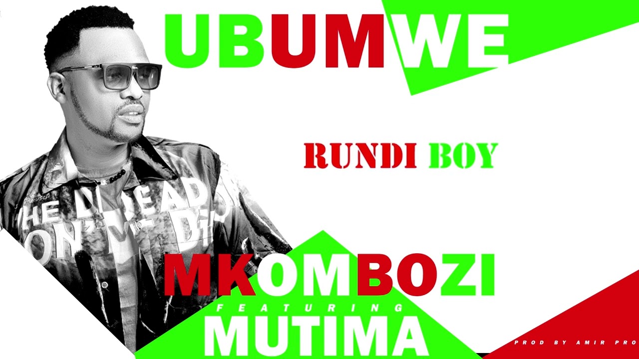 UBUMWE BY MKOMBOZI LUCIFIER ft MUTIMA LE COMEDIEN