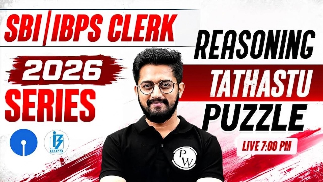 SBI/ IBPS/ RRB Clerk 2026 Reasoning Puzzle | Most Expected Puzzles for Prelims | by Sachin Sir