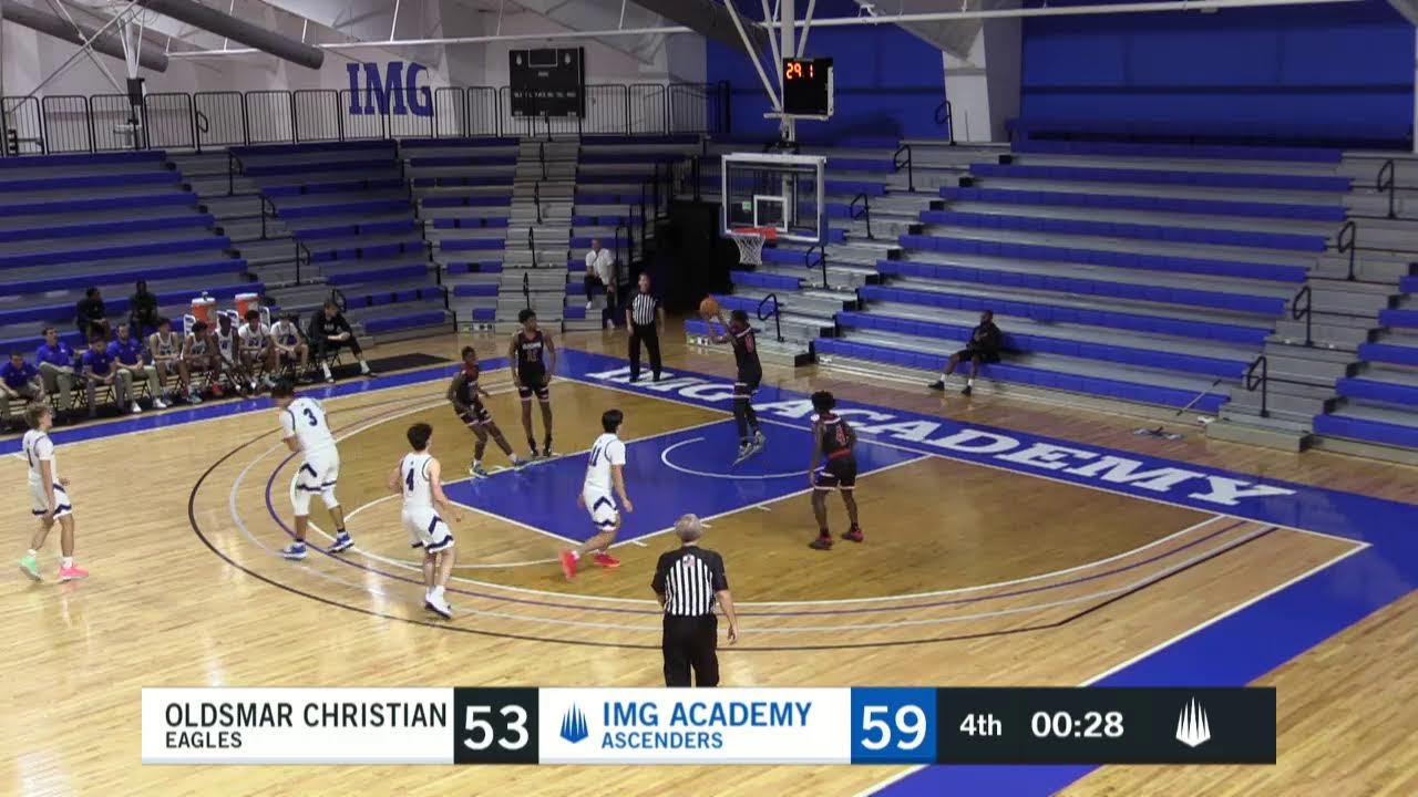 2023 IMG Academy Basketball Livestream : Oldsmar Christian vs. IMG Academy (Varsity Blue)