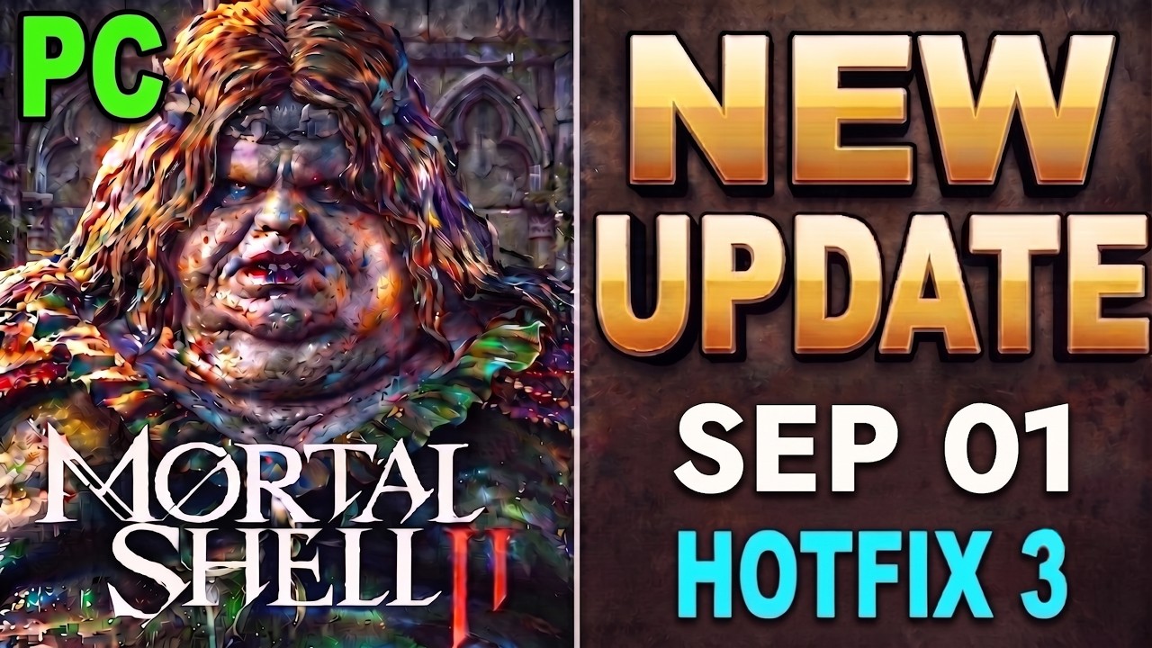 Mortal Shell 2 Update PC Hotfix 3 Is Here! All PC Patch Notes & Fixes Explained