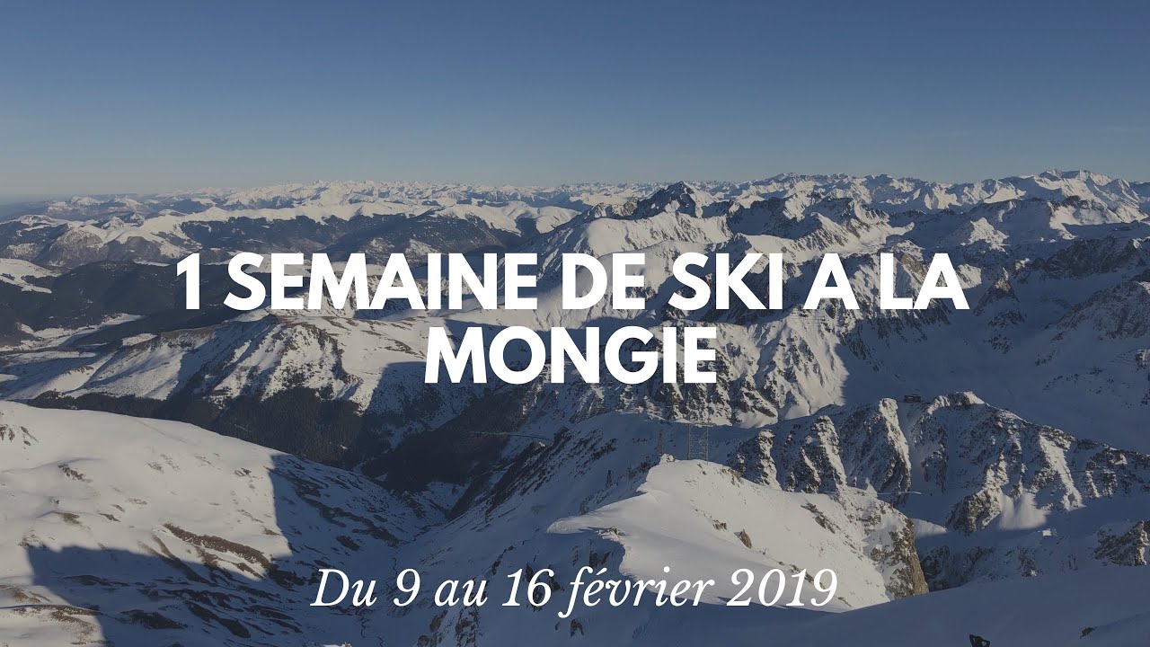 UNE SEMAINE DE SKI À LA MONGIE