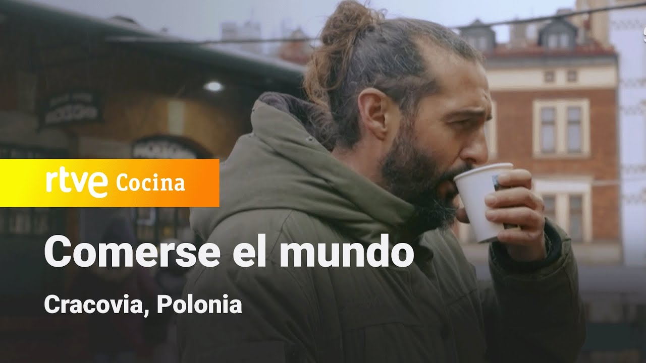 Comerse el Mundo: Cracovia, Polonia | RTVE Cocina