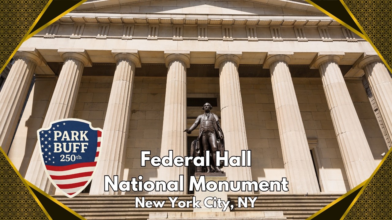 Federal Hall National Memorial - Park Buff