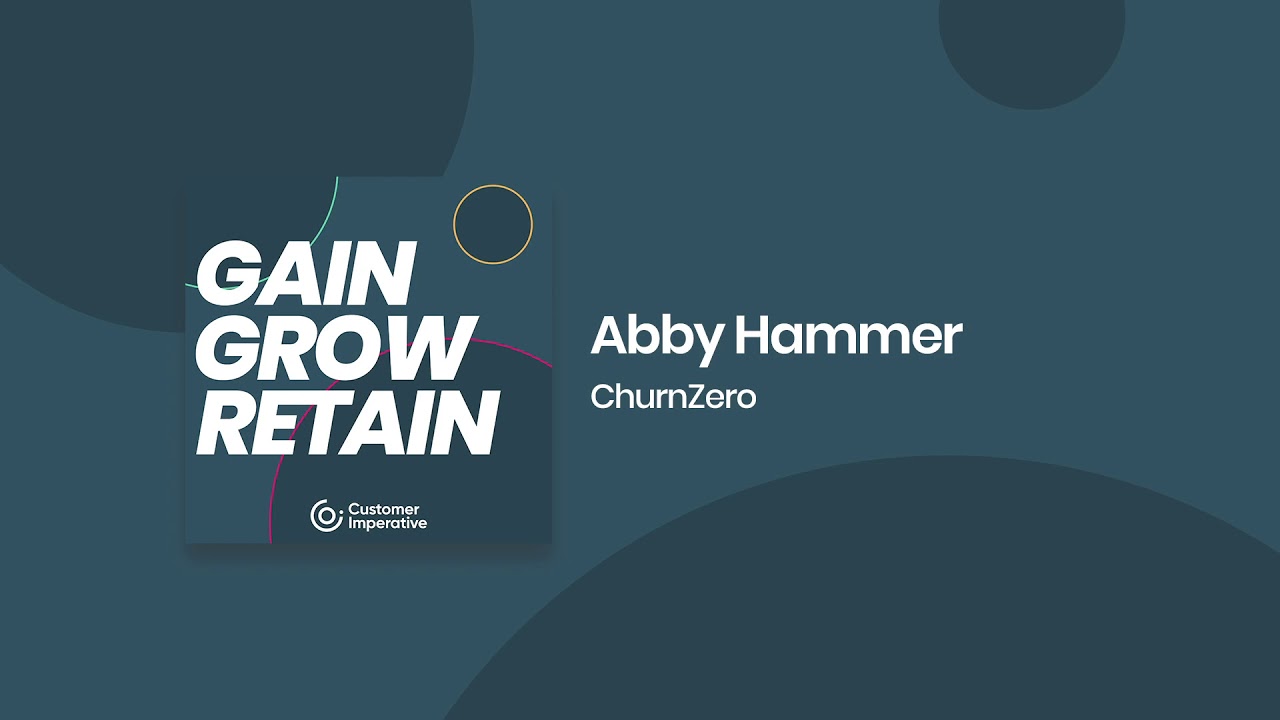 EP014 - Abby Hammer, ChurnZero