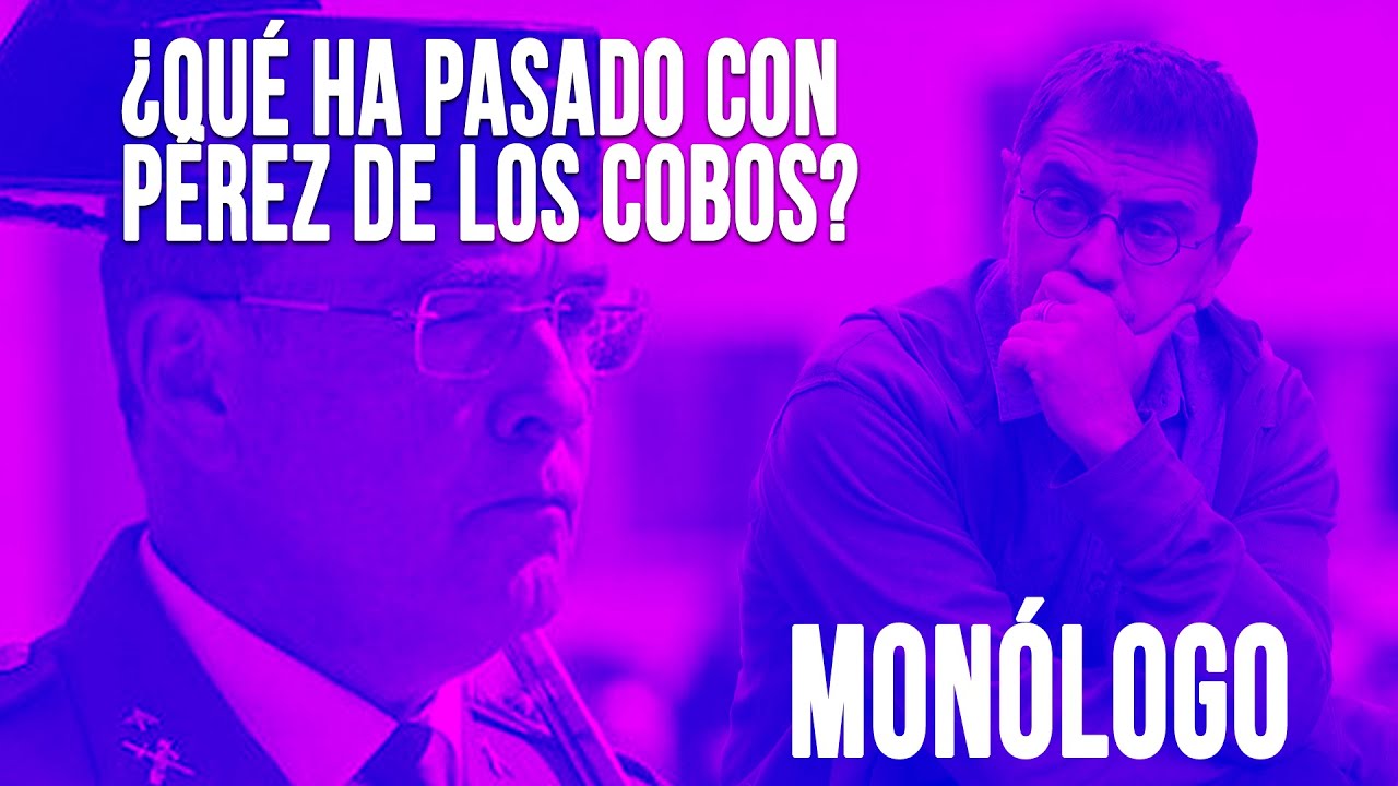#EnLaFrontera398 - Monólogo - ¿Qué ha pasado con Pérez de los Cobos?