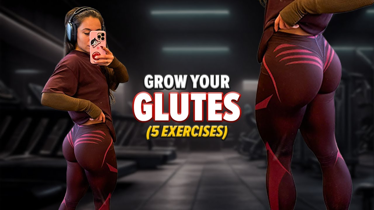 GROW YOUR GLUTES WITH 5 EXERCISES (MACHINE ONLY)